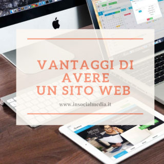 I pricipali vantaggi di avere un sito oggi